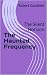 The Haunted Frequency : The...