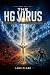The HG Virus by Lane Clark