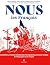 Nous, les Français by Gérald Andrieu