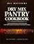 Mel Matthews: Dry Mix Pantr...