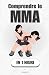 Comprendre le MMA, en 1 heu...