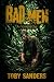 Bad Men: A novelette