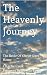 The Heavenly Journey: The B...