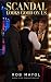 SCANDAL LOOKS GOOD ON US: A...