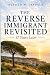 The Reverse Immigrant Revisited by Alfred M. Zappala