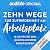 Zehn Wege zur Zufriedenheit...