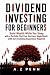 Dividend Investing for Begi...
