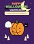 Happy Halloween Coloring Book by Brian Koch