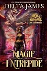 Magie Intrepide: ...