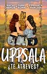 UPPSALA ¿Te atrev...