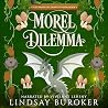 Morel Dilemma