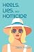 Heels, Lies, and Homicide by Carol Finizza