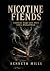 Nicotine Fiends: America’s ...