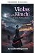 Viole con kimchi (Darius Mc...