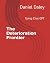The Deterioration Frontier:...