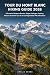 Tour du Mont Blanc HIKING G...
