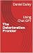 The Deterioration Frontier:...
