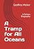 A Tramp for All Oceans: A S...