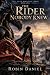The Rider Nobody Knew: The ...