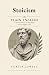 Stoicism in Plain English by Curtis Lowell