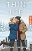 Thin Ice by Dylan Joseph Thin Ice by Dylan Joseph