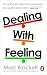 Dealing with Feeling