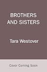 Brothers and Sisters