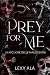 Prey For Me: La migliore de...