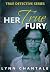 Her True Fury