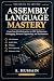 Assembly Language Mastery: ...