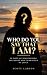 Who Do You Say that I Am?: ...