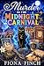 Murder in the Midnight Carn...