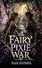 The Fairy Pixie War by Paul Watkins