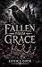 Fallen From Grace: A Dark F...