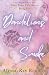 Dandelions and Smoke: Cozy Pines Cafe Series - Book Two