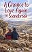 A Chance to Love Again in S...