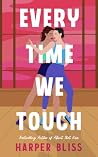 Every Time We Touch