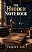 The Hidden notebook