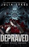 Depraved: A Dark ...