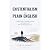 Existentialism in Plain English by Curtis Lowell