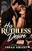 His Ruthless Desire: A Bill...