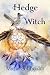 Hedge Witch: A Gila Wildern...