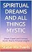 SPIRITUAL DREAMS AND ALL TH...
