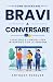 Come Diventare Bravi A Conv...