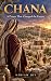 Chana: A Prayer That Changed the Future: The Story of Chana, Shmuel HaNavi, and the Power of Tefillah