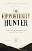 THE OPPORTUNITY HUNTER: Sto...