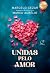 Unidas pelo Amor