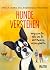Hunde verstehen (Graphic Novel): Vergessen Sie alles, was Sie über Hunde zu wissen glaubten (German Edition)