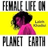 Female Life on Pl...