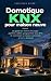 Domotique KNX pour maison n...